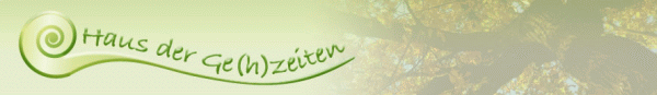 Haus der Ge(h)zeiten